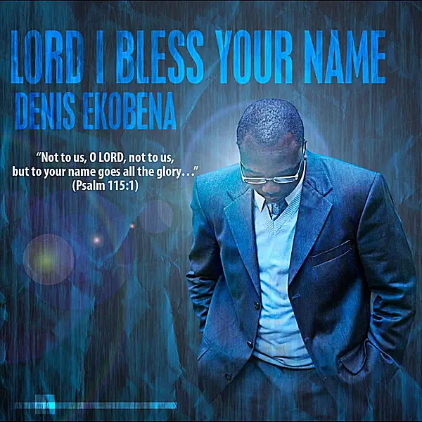 Lord I Bless Your Name cover